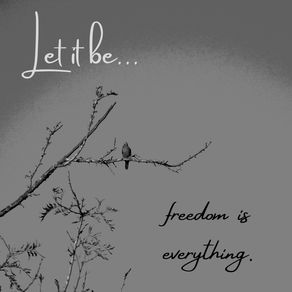 LET IT BE, FREEDOM