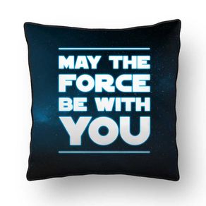 ALMOFADA - STAR WARS - MAY THE FORCE BE WITH YOU - 42 X 42 CM
