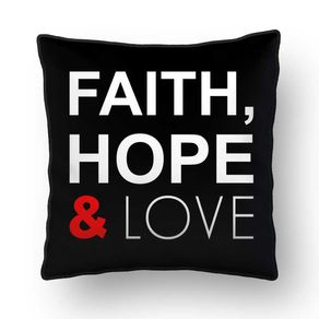 ALMOFADA - FAITH HOPE AND LOVE 2 - DV - 42 X 42 CM
