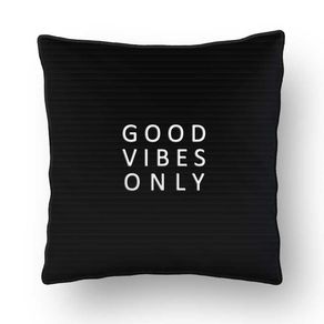 ALMOFADA - LETTERBOARD GOOD VIBES ONLY - 42 X 42 CM