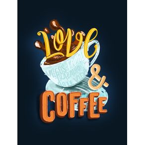 LOVE AND COFFEE
