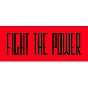 FIGHT THE POWER (RED)