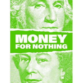 MONEY FOR NOTHING GREEN