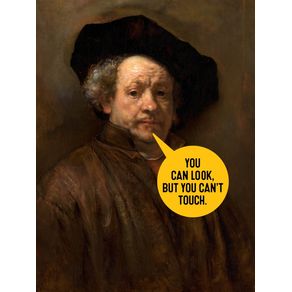 MUSEUM RULES - REMBRANDT