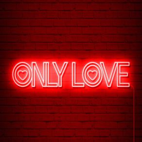 ONLY LOVE (VERMELHO)