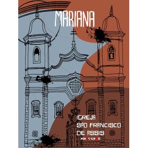 IGREJA SÃO FRANCISCO DE ASSIS CIDADE DE MARIANA MG