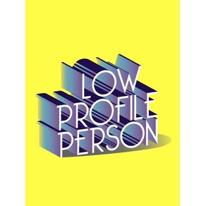 LOW PROFILE PERSON - urbanarts