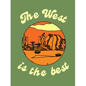THE WEST IS THE BEST