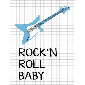 ROCK N ROLL BABY
