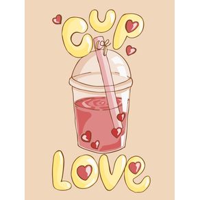 CUP OF LOVE