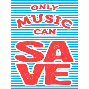 ONLY MUSIC SAVE