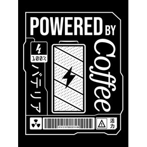 POWERED BY COFFEE - BLACK LABEL