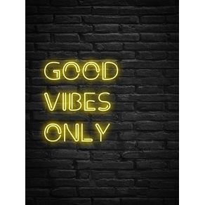 GOOD VIBES ONLY NEON
