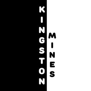 KINGSTON MINES