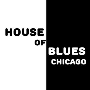 HOUSE OF BLUES CHICAGO