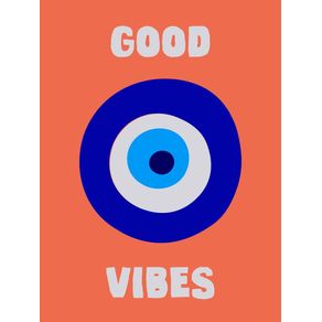 OLHO GREGO - GOOD VIBES