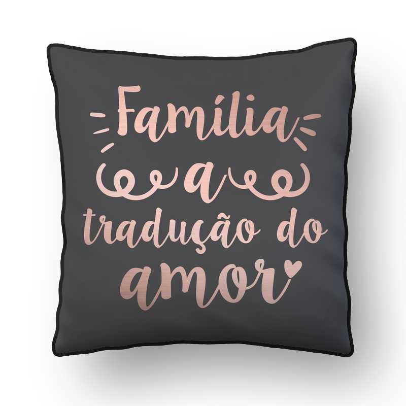 Família a tradução do amor!