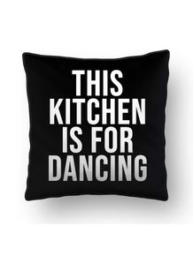 ALMOFADA---THIS-KITCHEN-IS-FOR-DANCING-BLACK