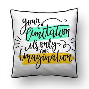 ALMOFADA---YOUR-LIMITATION-ITS-ONLY-IMAGINATION-SQUARE