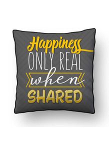 ALMOFADA---HAPPINESS-ONLY-REAL-WHEN-SHARED