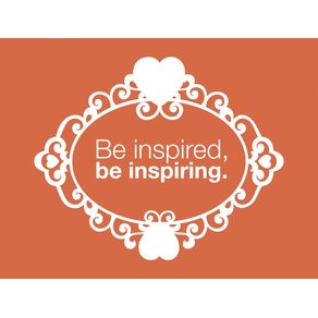 be-inspired-be-inspiring