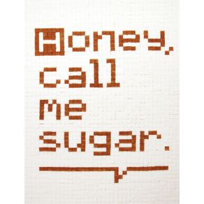 honey-call-me-sugar