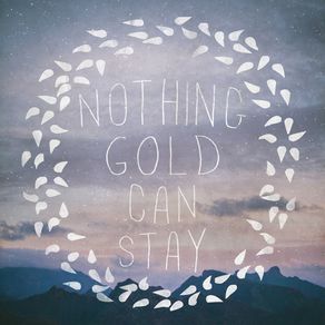 nothing-gold-can-stay
