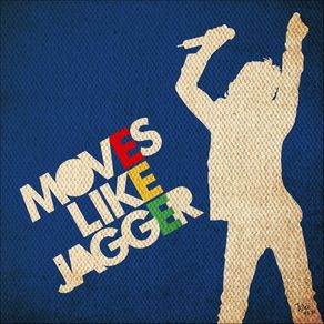 moves-like-jagger-i
