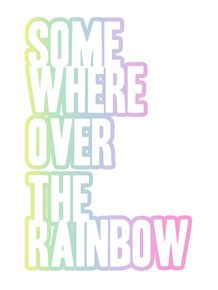 somewhere-over-the-rainbow