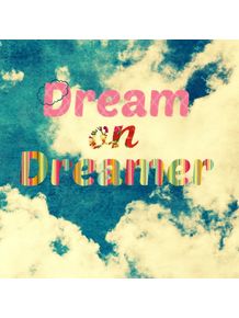 dream-on-dreamer
