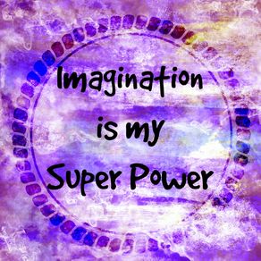 imagination-is-my-super-power