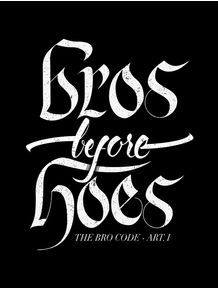 bros-before-hoes