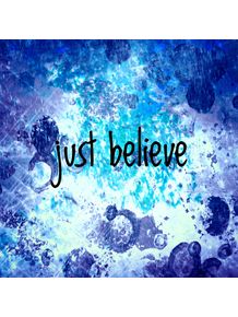 just-believe