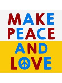 make-peace-and-love