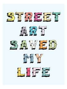 street-art-saved-my-life