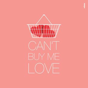 cant-buy-me-love-quadrado