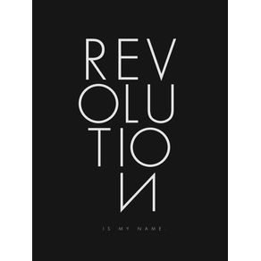 revolution-is-my-name