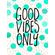 good-vibes-only-01