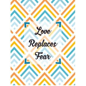 love-replaces-fear