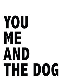quadro-you-me-and-the-dog-black