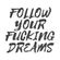 quadro-follow-your-dreams-i