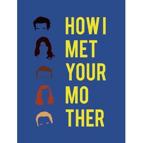 quadro-how-i-met-your-mother-i