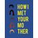 quadro-how-i-met-your-mother-i