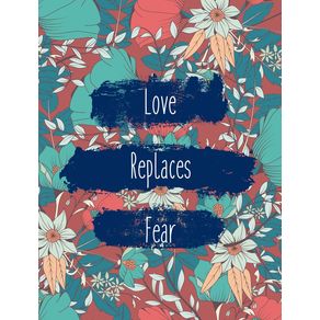 quadro-love-replaces-fear2