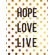 quadro-hope-love-live