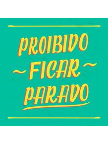quadro-cartaz-vernacular-brasileiro--proibido