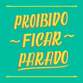 quadro-cartaz-vernacular-brasileiro--proibido