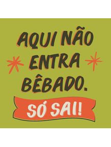 quadro-cartaz-vernacular-brasileiro--bebado--verde