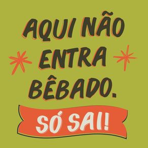 quadro-cartaz-vernacular-brasileiro--bebado--verde