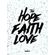 THE-HOPE-FAITH-AND-LOVE